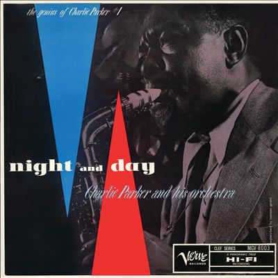 The Genius of Charlie Parker, Vol. 1: Night and Day