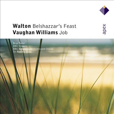 Walton: Belshazzar's Feast; Vaughan Williams: Job