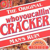 Who You Callin' Cracker