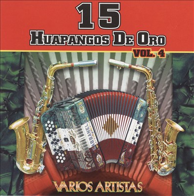 15 Huapangos De Oro, Vol. 4