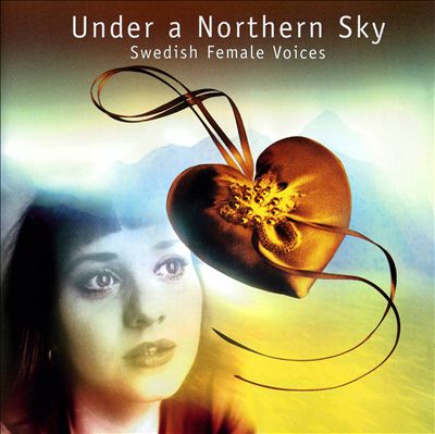 Under a Northern Sky: Swedish Female Voices