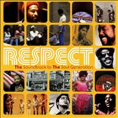 Respect: The Soundtrack to the Soul Generation