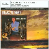 Brass 'N' Ivory/Brass In The Night