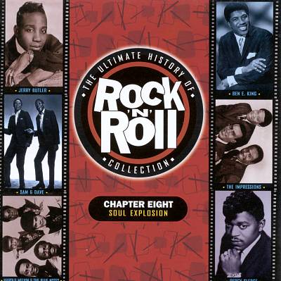 The Ultimate History of Rock & Roll Collection, Vol. 8: Soul Explosion
