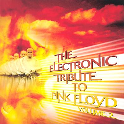 The Electronic Tribute to Pink Floyd, Vol. 2