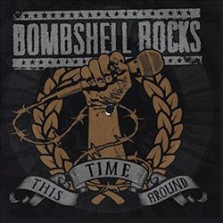 Album herunterladen Bombshell Rocks - This Time Around