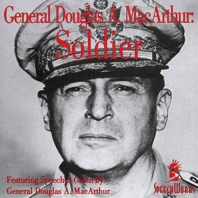 General Douglas MacArthur: Soldier