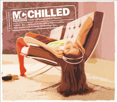 Mastercuts Chilled: 3 CD's Of Essential Chillout Classics