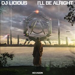 descargar álbum DJ Licious - Ill Be Alright
