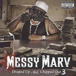 Album herunterladen Messy Marv - Draped Up And Chipped Out Vol 4