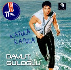 descargar álbum Davut Güloğlu - Katula Katula