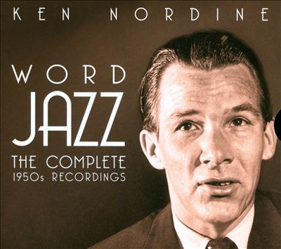 Word Jazz: The Complete 1950s Recordings