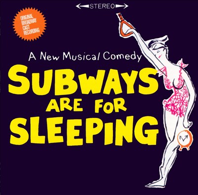 Subways Are For Sleeping [Original Broadway Cast Recording]