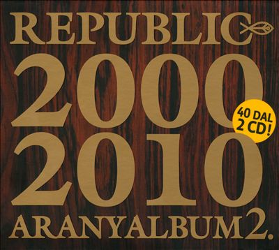 Aranyalbum 2: 2000-2010