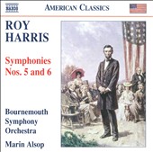 Roy Harris: Symphonies Nos. 5 and 6