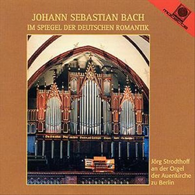 Johann Sebastian Bach im Spiegel der deutschen Romantik