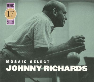 Mosaic Select: Johnny Richards