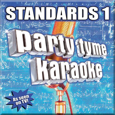 Party Tyme Karaoke: Standards, Vol. 1