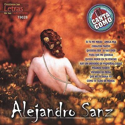 Canta Como: Alejandro Sanz