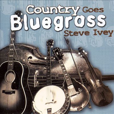 Country Goes Bluegrass