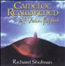 A Camelot Reawakened: A Vision Fulfilled
