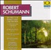 Robert Schumann: Works for Piano and Orchestra
