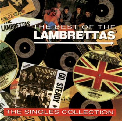 The Best of the Lambrettas: The Singles Collection