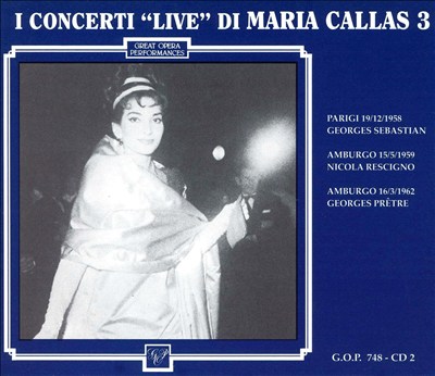 I Concerti "Live" di Maria Callas 3