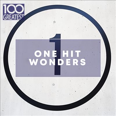 100 Greatest One Hit Wonders