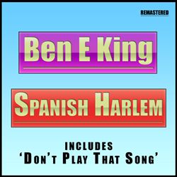 télécharger l'album Download Ben E King - Spanish Harlem album