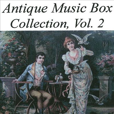 Antique Music Box Collection, Vol. 2