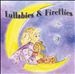 Lullabies & Fireflies