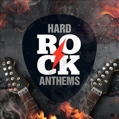 Hard Rock Anthems [Rhino]
