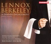 Lennox Berkeley: A Dinner Engagement