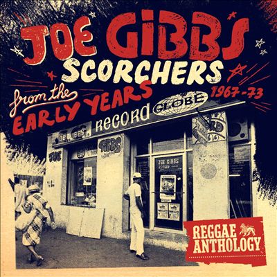 Joe Gibbs: Scorchers From The Early Years (1967-73)