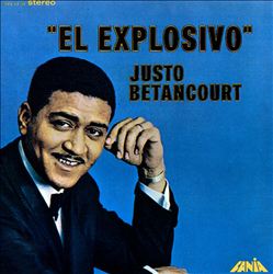 ladda ner album Justo Betancourt - El Explosivo