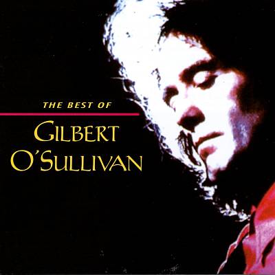 The Best of Gilbert O'Sullivan [Rhino]