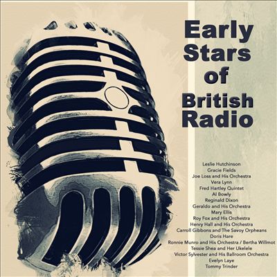 Early Stars of British Radio