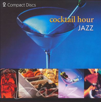 Cocktail Hour Jazz [2006]