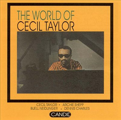 The World of Cecil Taylor