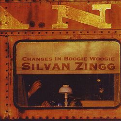 lataa albumi Silvan Zingg - Changes In Boogie Woogie