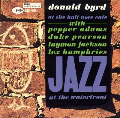 Donald Byrd at the Half Note Cafe, Vol. 1