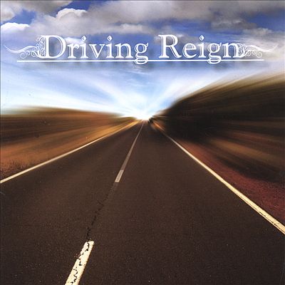 Driving Reign