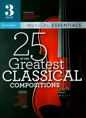 Musical Essentials: 25 of the Greatest Classical Compositions