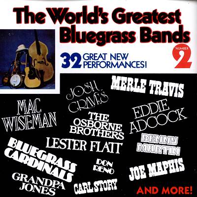 World's Greatest Bluegrass Bands, Vol. 2 [CMH 1989]