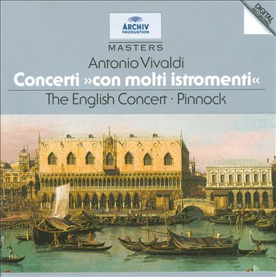 Vivaldi: Concerti "con molti istromenti"