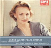 Sabine Meyer Plays Mozart - Clarinet & Horn Quintet