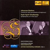 Brahms: Concerto for Violin and Orchestra in D major; Tchaikovsky: Symphony No. 4