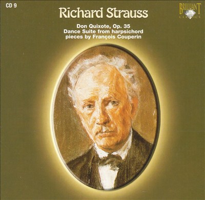 Richard Strauss: Don Quixote; Dance Suite from harpsichord pieces by François Couperin