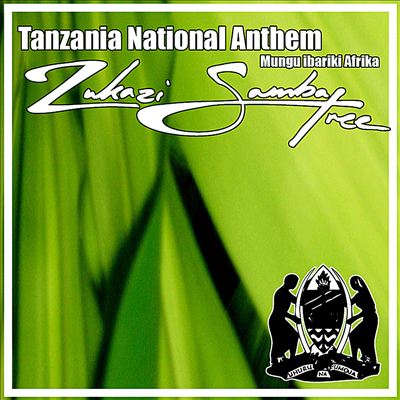 Mungu Ibariki Afrika (Tanzania National Anthem)